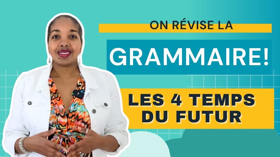 Grammaire: Les 4 temps du futur en anglais